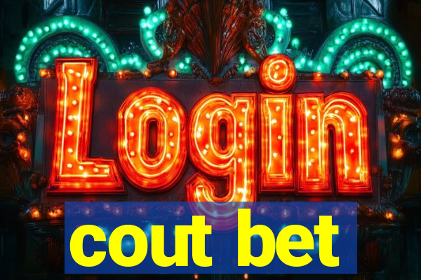 cout bet